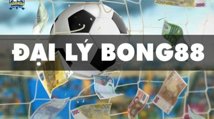 Đại lý BONG88 hay còn gọi là Agent BONG88 Đại lý BONG88 hay còn gọi là Agent BONG88