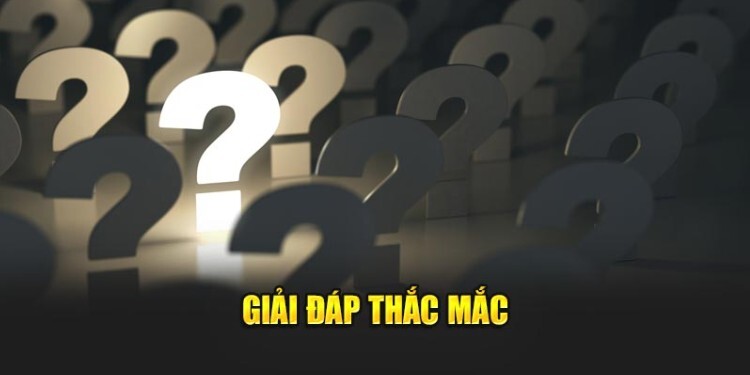 Giải đáp thắc mắc